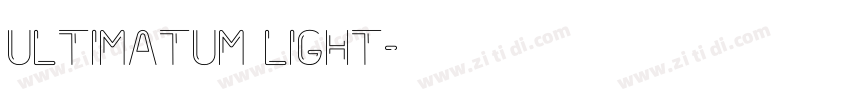 Ultimatum Light字体转换